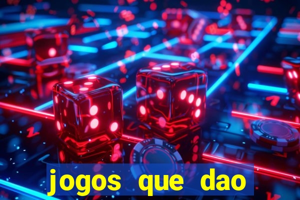 jogos que dao dinheiro ao se cadastrar